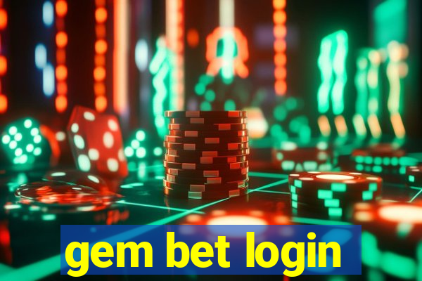 gem bet login